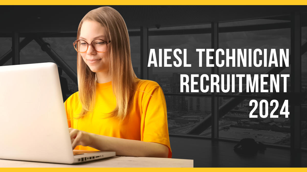 AIESL Technician Recruitment 2024