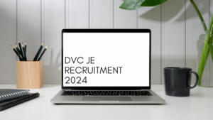 DVC JE RECRUITMENT 2024
