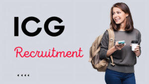 ICG Technical Recruitment 2024