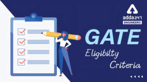 GATE Eligibility Criteria 2025