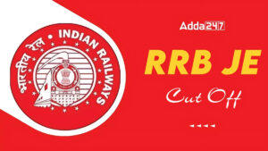 RRB JE Cut Off 2024