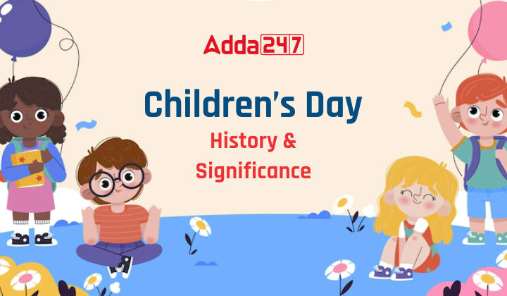 Children’s Day - History & Significance