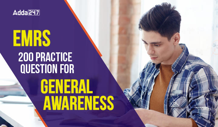 EMRS 200 Practice Question for General Awareness-01