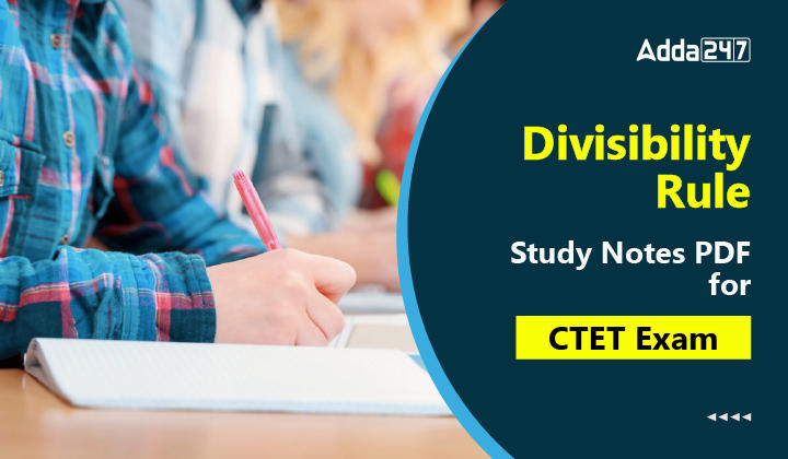 Divisibility Rule Study Notes PDF for CTET Exam-01