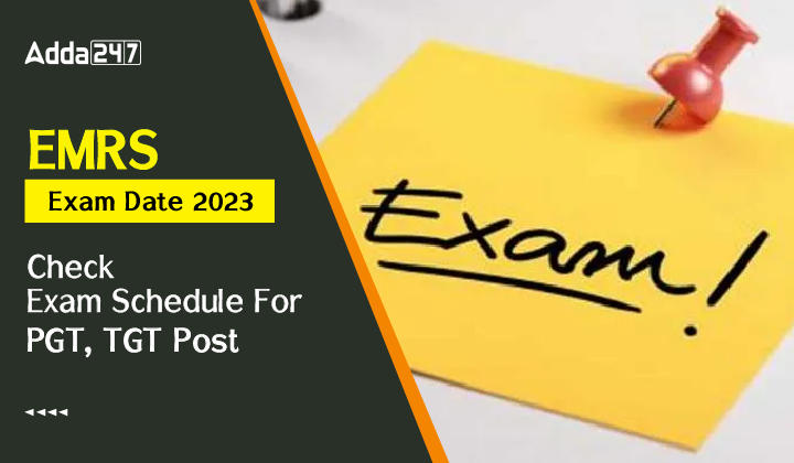 EMRS Exam Date 2023, Check Exam Schedule For PGT, TGT Post-01
