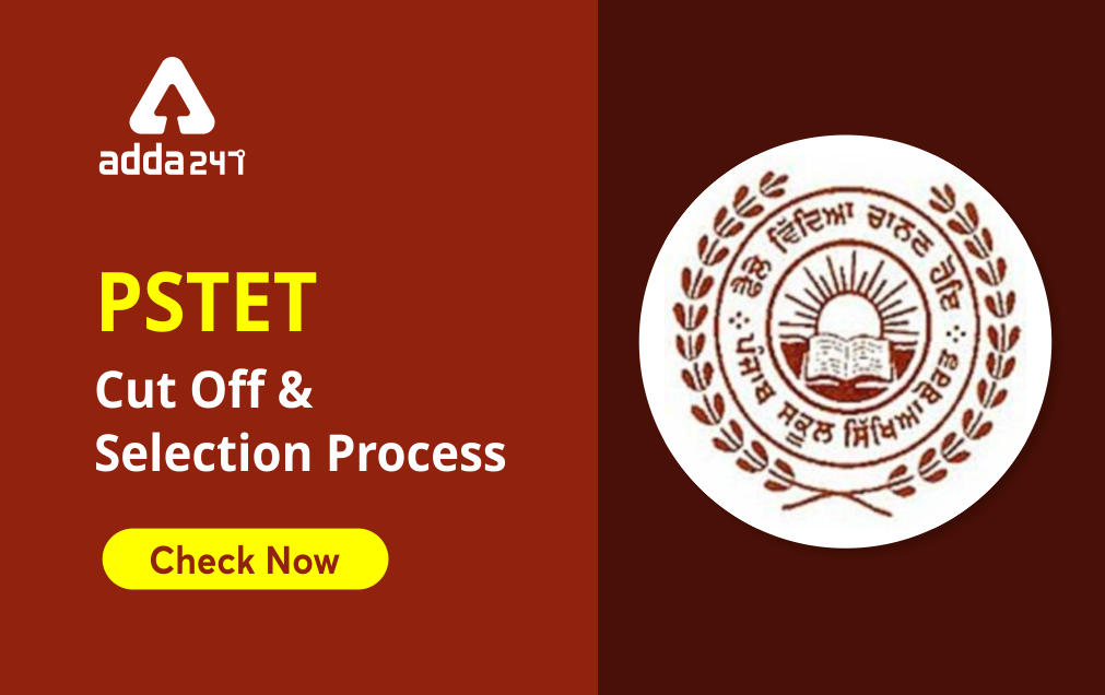 PSTET Cut Off Marks 2023 Out, Merit Lists & Qualifying Marks_20.1