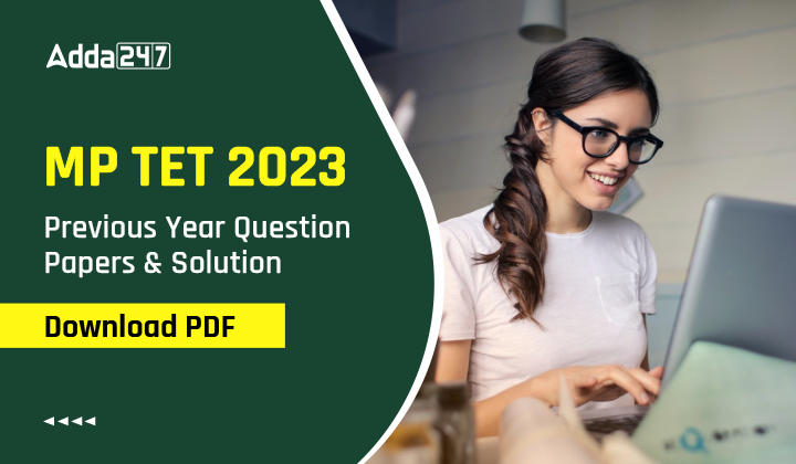 MP TET Previous Year Question Papers and Solution Download PDF-01