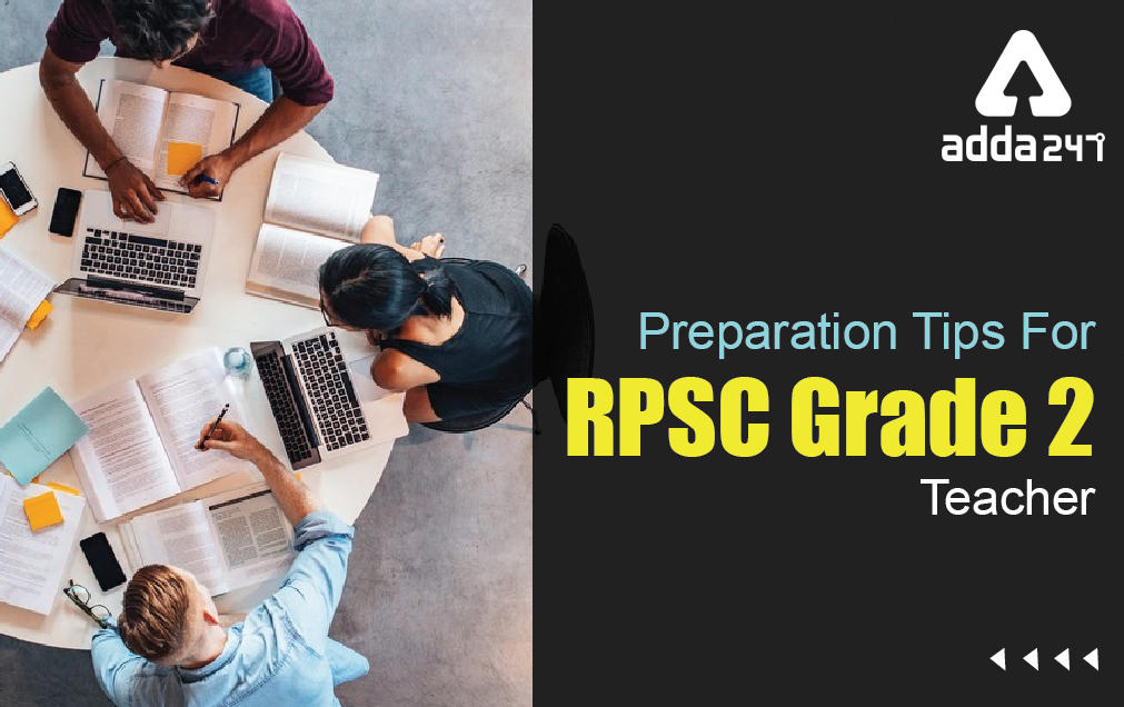 Preparation Tips For RPSC Grade 2 Teacher
