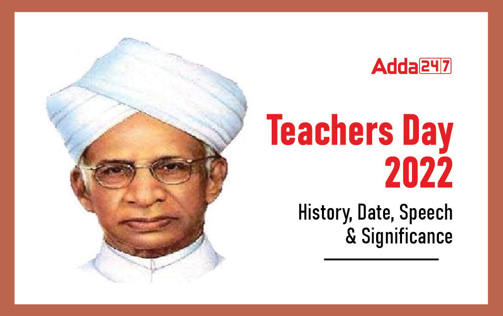 Teachers Day 2022, History, Significance, Theme & Quotes_20.1
