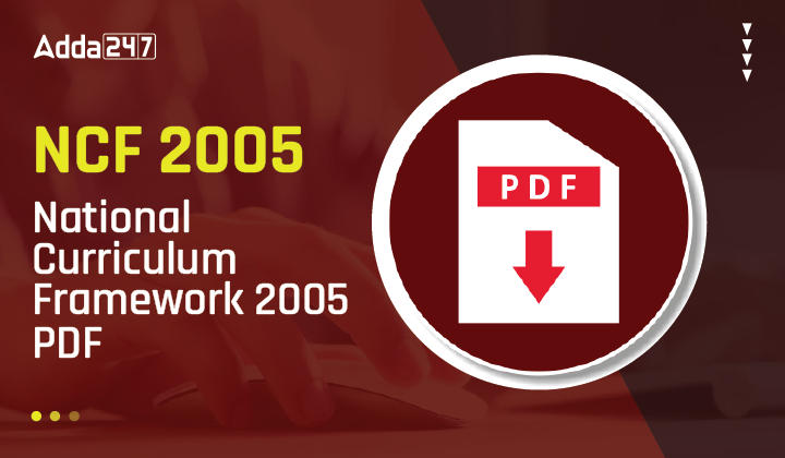 NCF 2005 – National Curriculum Framework 2005 PDF-01