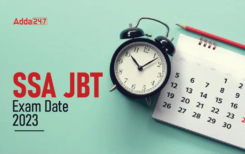 SSA JBT Exam Date : Check Exam Schedule, Shift Here_20.1