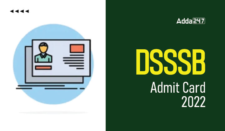DSSSB PGT Admit Card 2022-