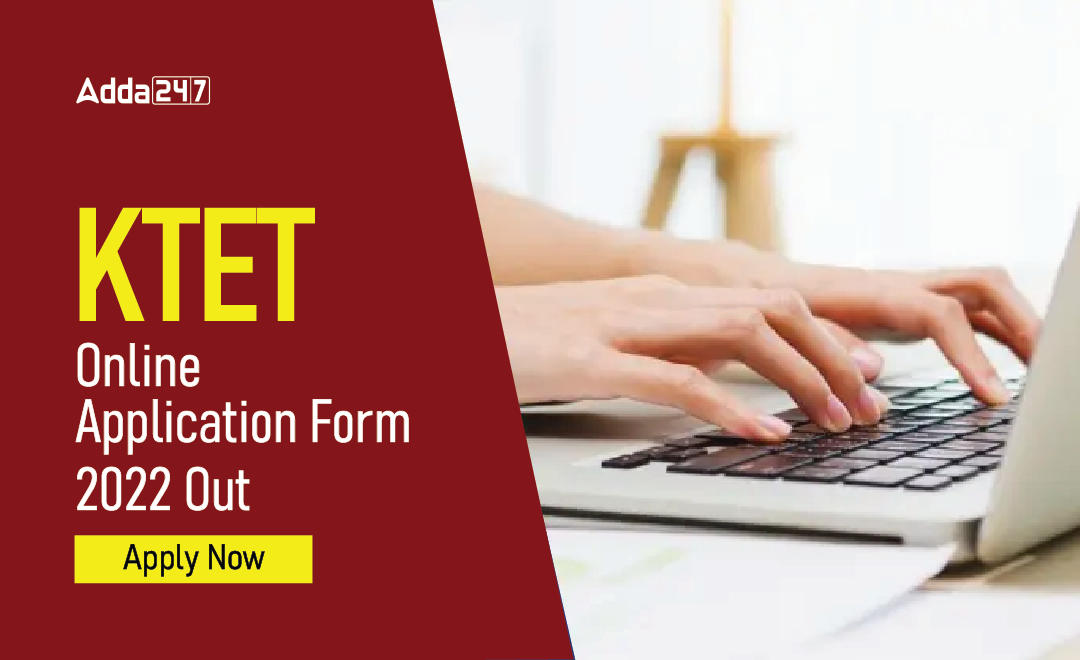 KTET Online Application Form 2022 Out Apply Now