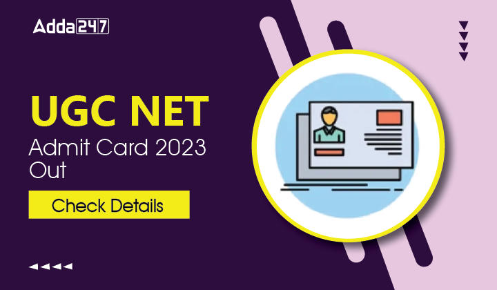 UGC NET Admit Card 2023 Out For Phase 2, Direct Download Link_20.1