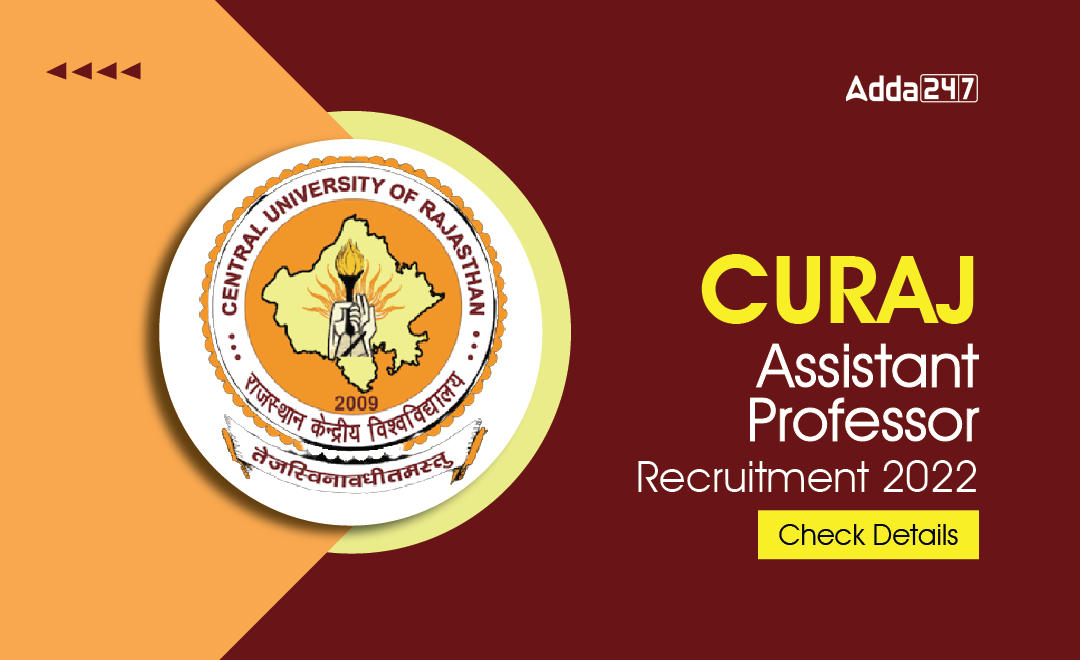 CURAJ Assistant Professor Recruitment 2022 Check Details