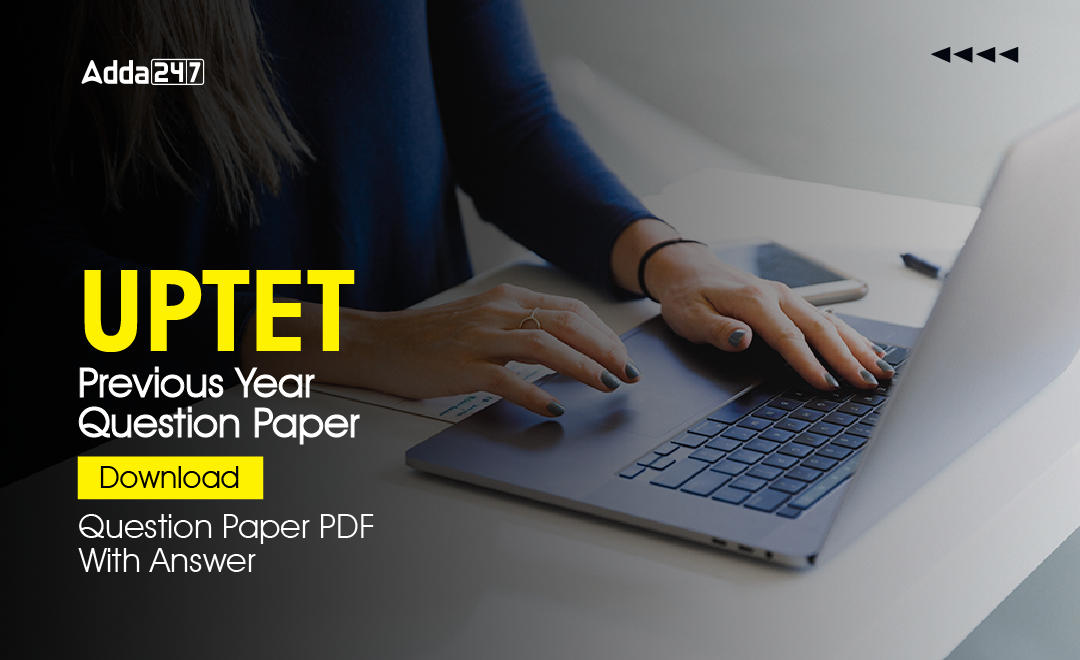 UPTET Previous Year Question Paper Download Question Paper PDF With Answer_20.1