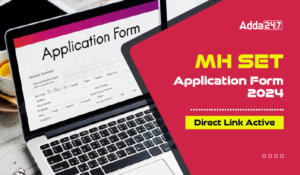 MH SET Notification 2024 Out, Last Date to Apply