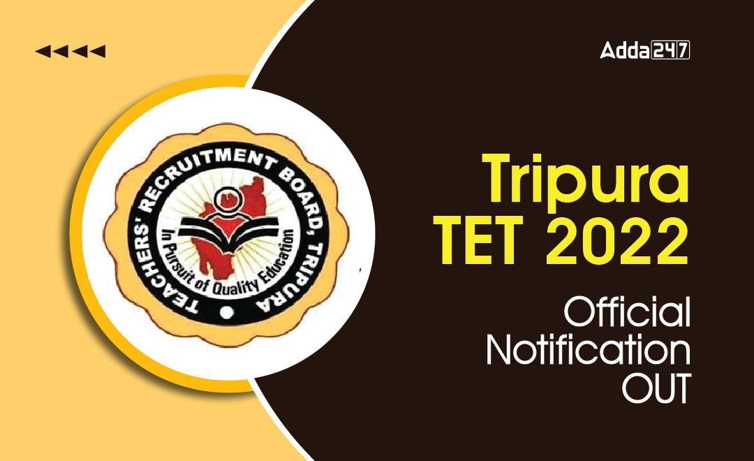 Tripura TET 2023 Notification, Exam Date, Exam Pattern_20.1