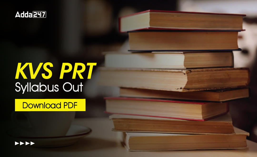 KVS PRT Syllabus Out Download PDF
