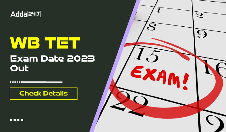 WB TET Exam Date 2023 Out-01