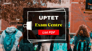 UPTET Exam Centre 2024