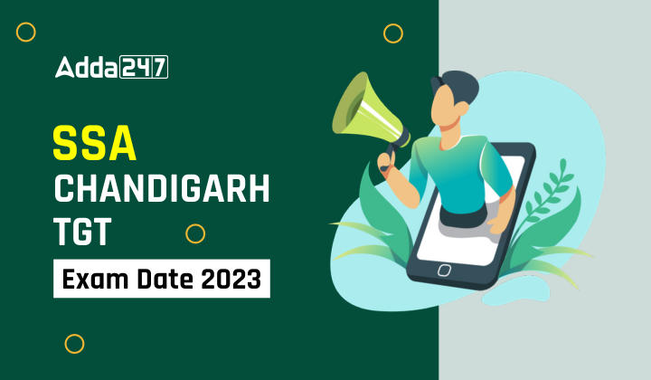 SSA Chandigarh TGT Exam Date 2023 Out : Check Exam Schedule, Shift Here_20.1