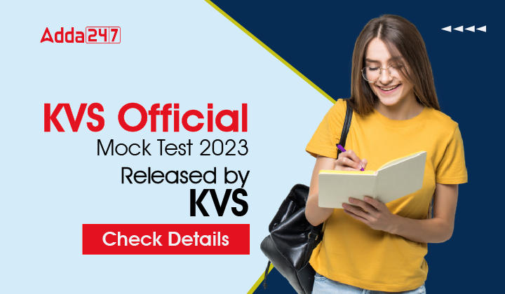 KVS Official Mock Test 2023 Released by KVSCheck Details-01