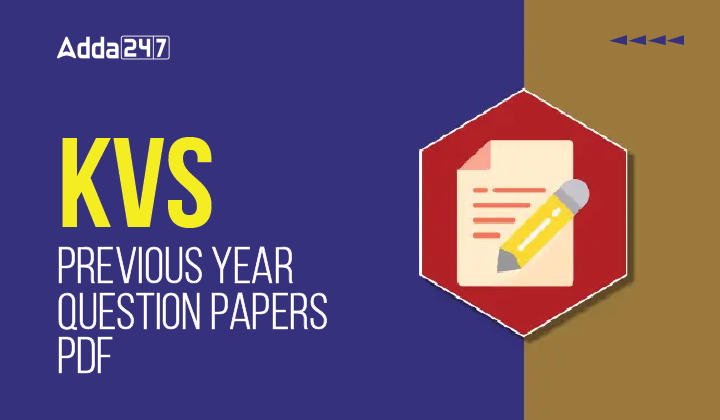 KVS Previous Year Question Papers