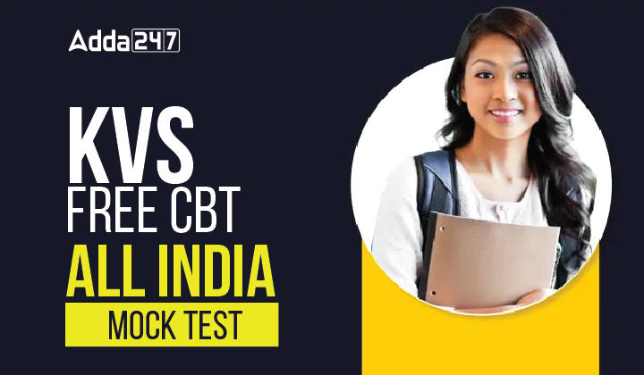 KVS FREE CBT All India Mock Test-01