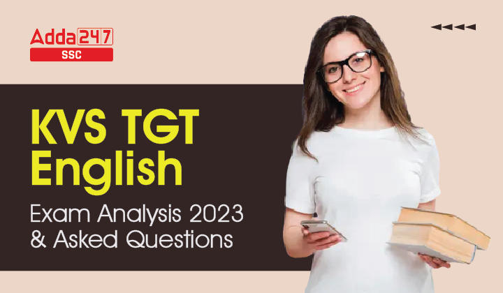 KVS TGT English Exam Analysis 2023 & Asked Questions-01
