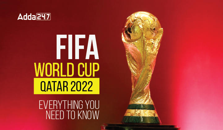 FIFA World Cup Qatar 2022 Everything You Need to Know-01