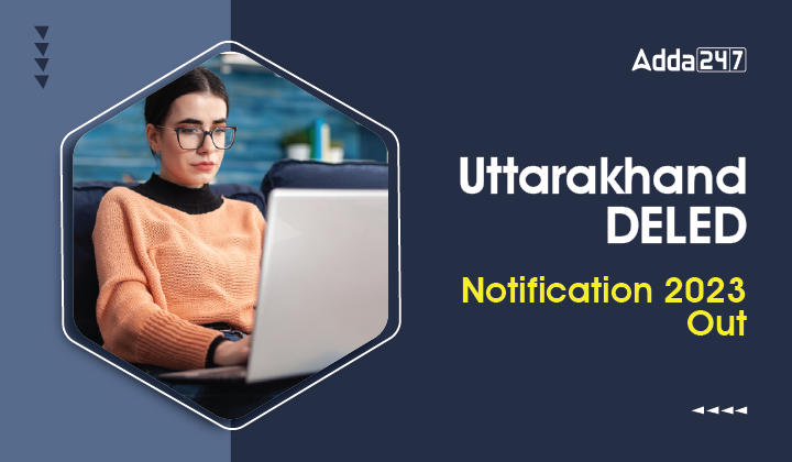 Uttarakhand DELED Notification 2023 Out-01