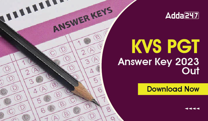 KVS PGT Answer Key 2023 Out, Download Merit List & Response Sheet_20.1