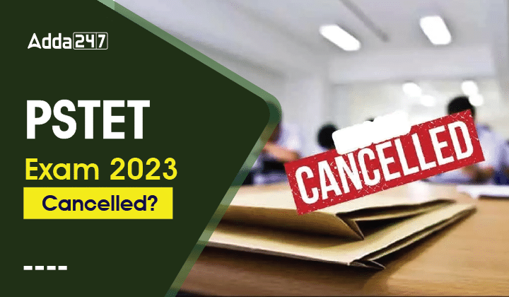 PSTET Exam 2023 Cancelled-01