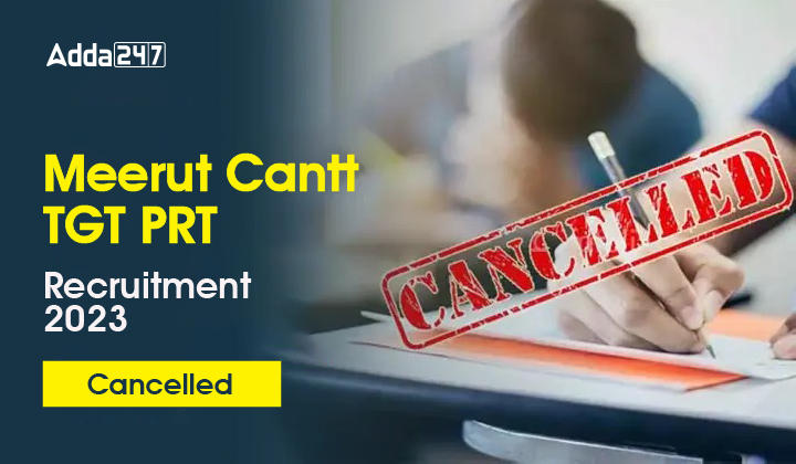 Meerut Cantt TGT PRT Recruitment 2023 Cancelled-01