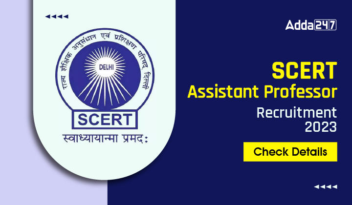 SCERT Assistant Professor Recruitment 2023 Check Details-01
