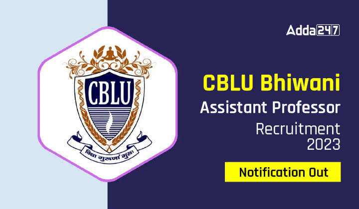 CBLU Bhiwani Assistant Professor Recruitment 2023 Notification Out-01