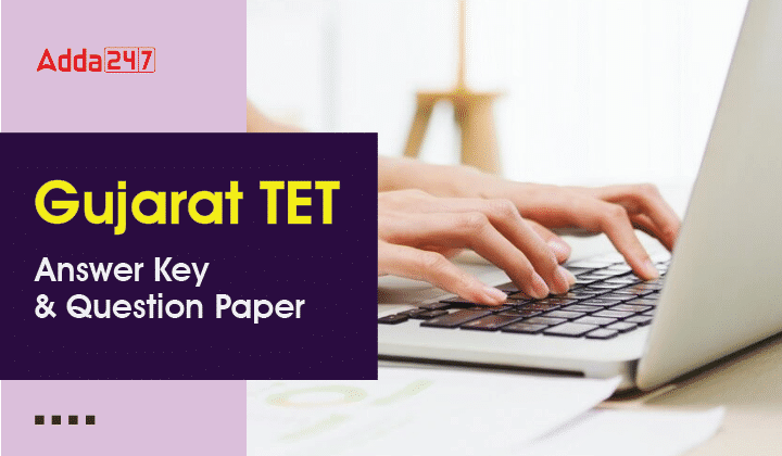 Gujarat TET Answer Key & Question Paper-01