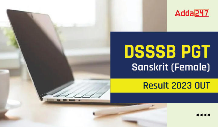DSSSB PGT Sanskrit (Female) Result 2023 OUT-01
