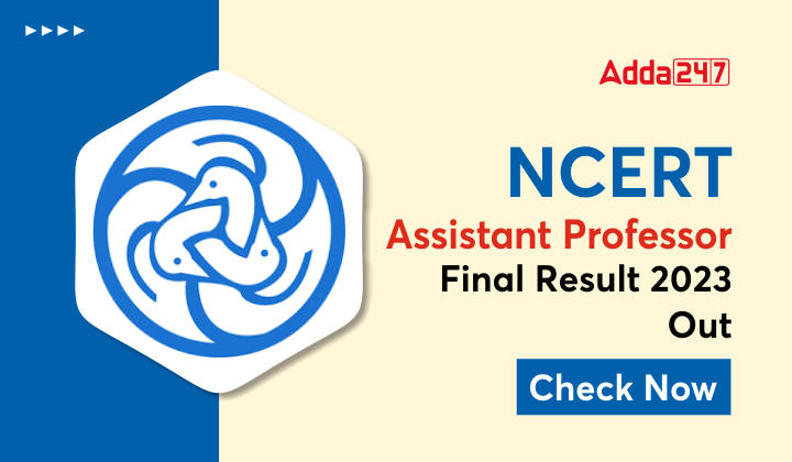 NCERT Assistant Professor Final Result 2023 Out_20.1