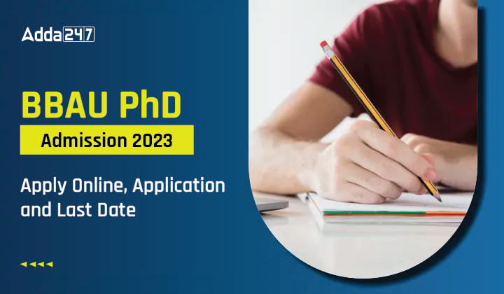 BBAU PhD Admission 2023, Apply Online, Application and Last Date-01