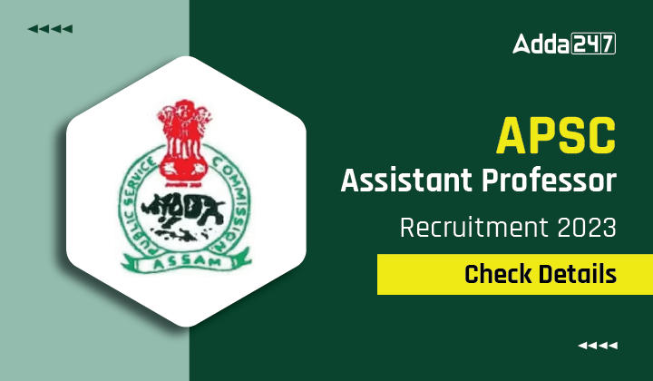 APSC Assistant Professor Recruitment 2023-01