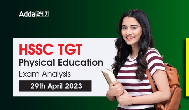 HSSC TGT Physical Education Exam Analysis 29th April 2023-01