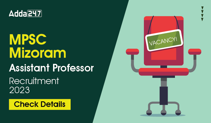 MPSC Mizoram Assistant Professor Recruitment 2023-01