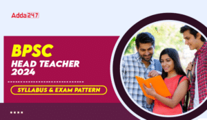 BPSC Head Teacher 2024 Syllabus & Exam Pattern-01