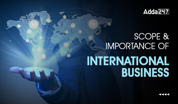Scope and Importance of International Business-01