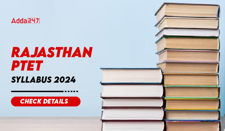 Rajasthan PTET Syllabus 2024 Download PDF Now-01