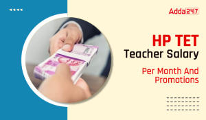HP TET Teacher Salary Per Month & Promotions-01