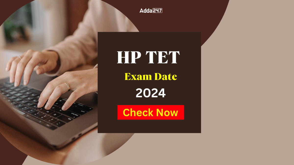HP TET Exam Date 2024
