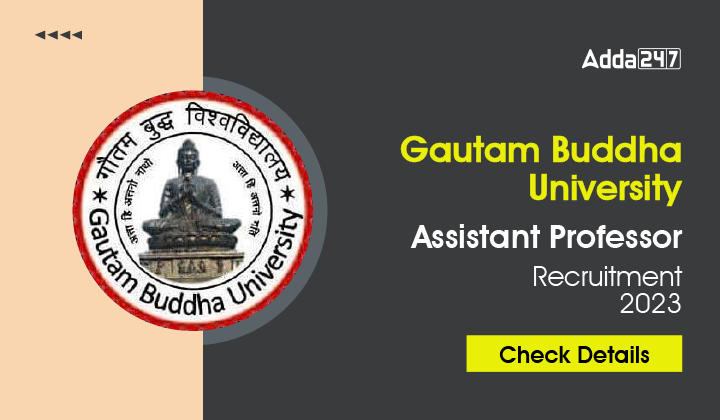 Gautam Buddha University Assistant Professor Recruitment 2023-01 (1)